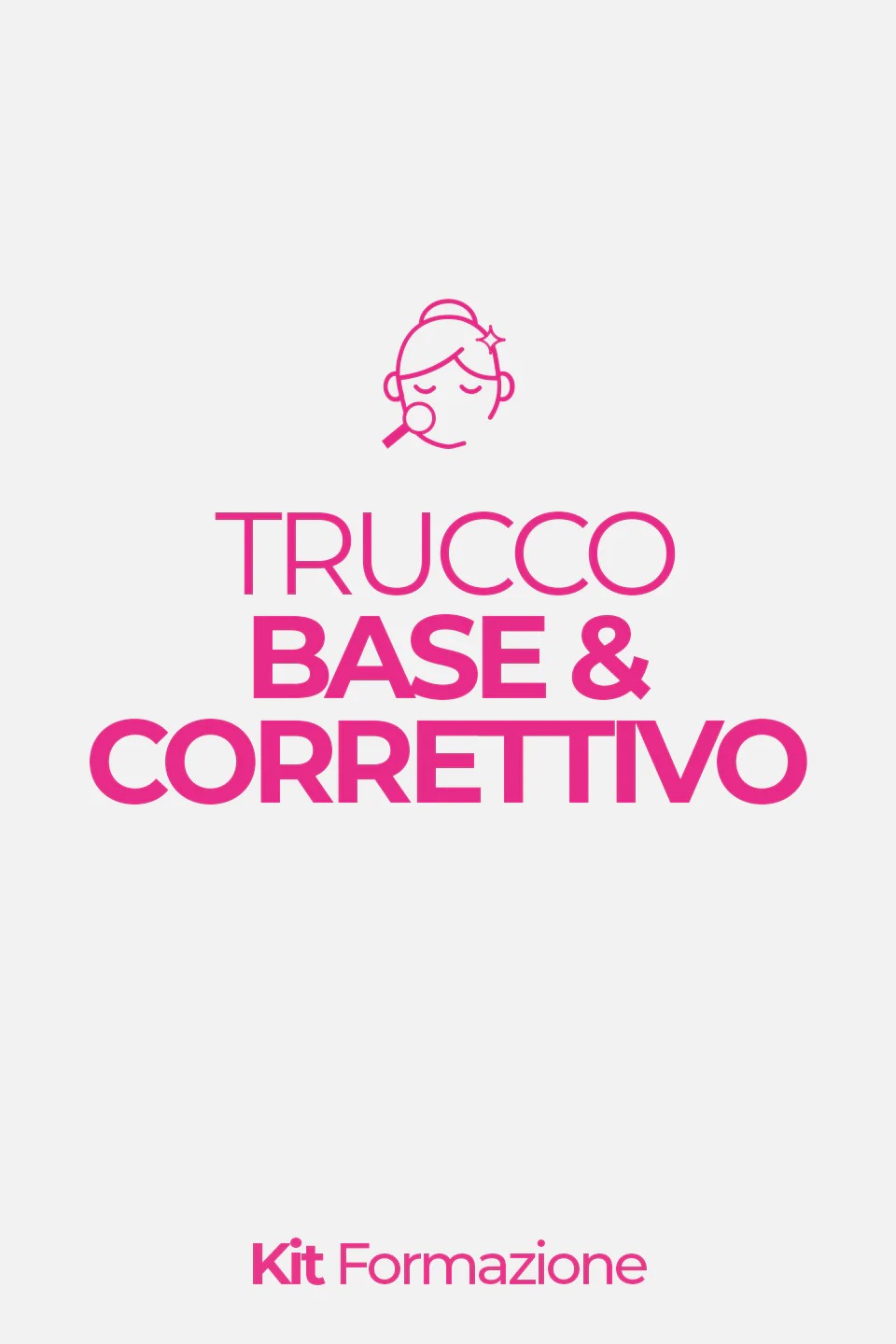 KIT ACADEMY - Corso Trucco Base e Correttivo 6 gg